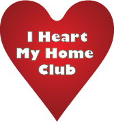 I Heart My Home Club